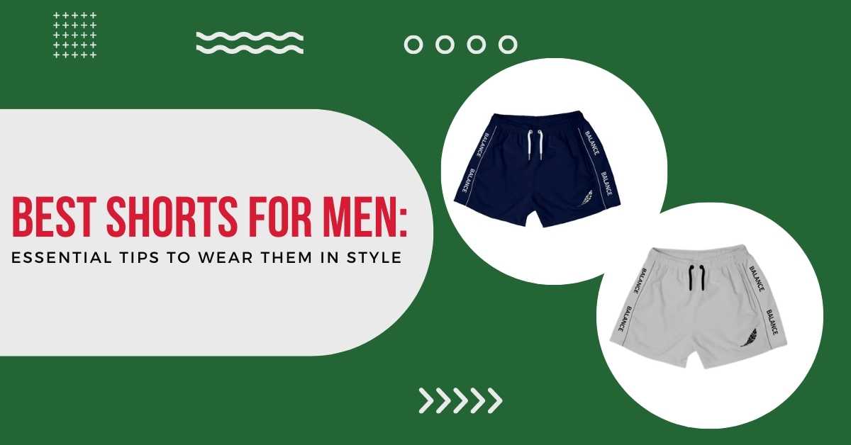 shorts-for-men-essential-tips-to-wear-them-in-style